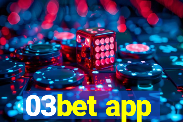 03bet app